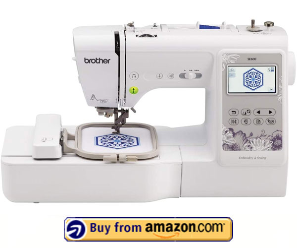 Brother SE600 - Best Computerized Embroidery Machine 2021