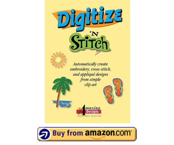 Amazing Designs Digitize N Stitch – Best Embroidery Digitizing Software 2021