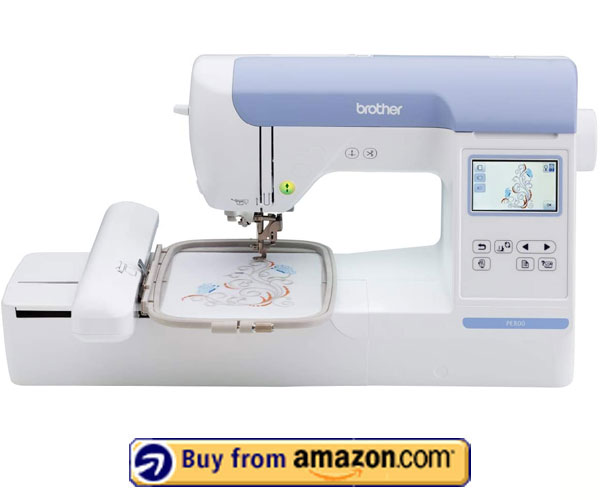 Brother PE800 - Best Embroidery Machine Under $1000 2021